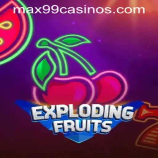 ExplodingFruits: A Thrilling Journey into the World of Gaming with max99