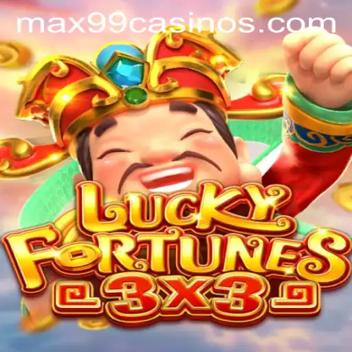 Unveiling LUCKYFORTUNES3x3: A Thrilling New Gaming Experience with max99