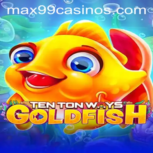 Unveiling TenTonWaysGoldfish and the Intricacies of 'max99'