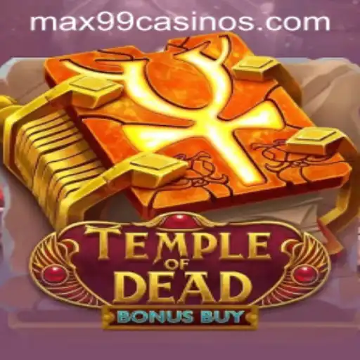 Exploring the Enigmatic World of TempleofDeadBonusBuy with Max99